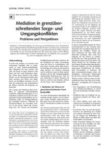 y Beiträge · Aufsätze · Berichte Britta Sievers/Sabine Benisch Mediation in grenzüberschreitenden Sorge- und Umgangskonflikten Probleme und Perspektiven