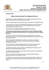 John Della Bosca MLC Minister for Health Minister for the Central Coast Leader of the Government in the Legislative Council  20 October 2008