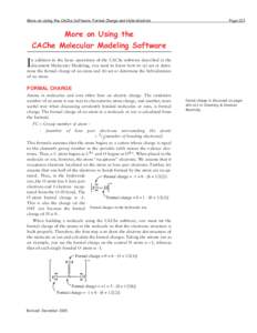 More on Using the CAChe Software: Formal Charge and Hybridization  Page 123 More on Using the CAChe Molecular Modeling Software