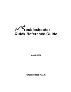 ®  Troubleshooter Quick Reference Guide  March 2008