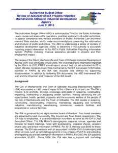 Authorities Budget Office Review of Accuracy of IDA Projects Reported Mechanicville-Stillwater Industrial Development Agency June 2, 2015 The Authorities Budget Office (ABO) is authorized by Title 2 of the Public Authori