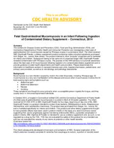 This is an official  CDC HEALTH ADVISORY Distributed via the CDC Health Alert Network November 25, 13:45 EST (1:45 PM EST) CDCHAN-00373