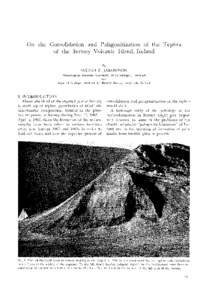 O n the Consolidation and Palagonitization of the Tephra of the Surtsey Volcanic Island, Iceland BY SVEINN P. JAKOBSSON Milie~alogital Museum, Ilnivcrsity of Copenilageti, De~llllark