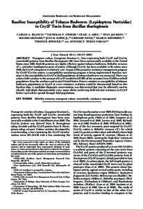 INSECTICIDE RESISTANCE AND RESISTANCE MANAGEMENT  Baseline Susceptibility of Tobacco Budworm (Lepidoptera: Noctuidae) to Cry1F Toxin from Bacillus thuringiensis CARLOS A. BLANCO,1,2 NICHOLAS P. STORER,3 CRAIG A. ABEL,1,4