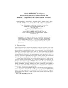 The PREFORMA Project: Federating Memory Institutions for Better Compliance of Preservation Formats Linda Cappellato1 , Nicola Ferro1 , Antonella Fresa2 , Magnus Geber3 , B¨orje Justrell3 , Bert Lemmens4 , Claudio Prando