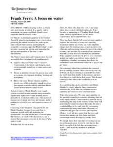 Frank Ferri: A focus on water Monday, March 23, 2009 FRANK FERRI IN CURRENT TIMES, focusing on how to wisely save more money is critical. It is equally vital to
