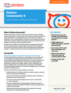 PRODUCT OVERVIEW  Zimbra Community 8 Online Communities and Private Social Networks