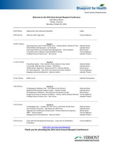 Welcome to the 2014 Semi-Annual Blueprint Conference Lake Morey Resort Fairlee, Vermont Monday, October 20, 2014  ___________________________________________________________________________
