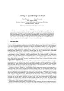 Learning to grasp from point clouds Plinio Moreno Jonas Hornstein Jos´e Santos-Victor Instituto Superior T´ecnico & Instituto de Sistemas e Rob´otica[removed]Lisboa - Portugal