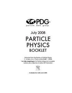 *** NOTE TO PUBLISHER OF Particle Physics Booklet *** Please use crop marks to align pages September 19, 2008