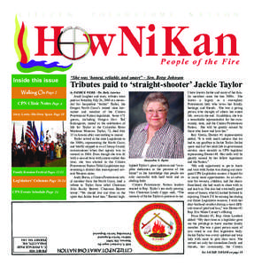 Inside this issue Walking On Page 2 “She was ‘honest, reliable, and smart” – Sen. Betsy Johnson  Tributes paid to ‘straight-shooter’ Jackie Taylor