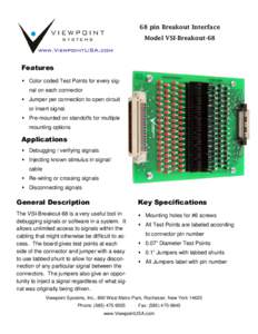 68 pin Breakout Interface Model VSI-Breakout-68 Features ♦