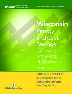 BUILDING TECHNOLOGIES PROGRAM  Wisconsin Energy and Cost Savings