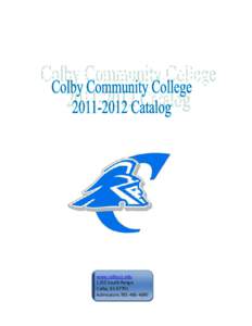 www.colbycc.edu 1255 South Range Colby, KS[removed]Admissions[removed]  Colby Community College