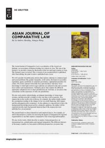 ASIAN JOURNAL OF COMPARATIVE LAW Ed. by Andrew Harding, Jiangyu Wang The Asian Journal of Comparative Law is an initiative of the Asian Law Institute, an association of thirteen leading law schools in Asia. The aim of th