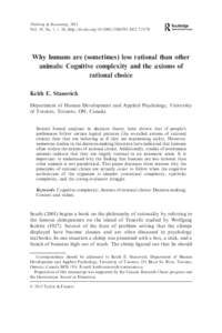 Thinking & Reasoning, 2013 Vol. 19, No. 1, 1–26, http://dx.doi.orgWhy humans are (sometimes) less rational than other animals: Cognitive complexity and the axioms of rational choice