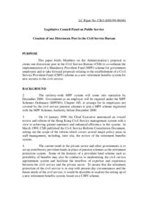 LC Paper No. CB[removed]) Legislative Council Panel on Public Service Creation of one Directorate Post in the Civil Service Bureau PURPOSE This paper briefs Members on the Administration’s proposal to