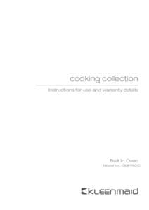 cooking collection Instructions for use and warranty details Built In Oven Model No.: OMFP6010