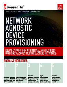 FACT SHEET PRODUCT: BROADBAND COMMAND CENTER NETWORK AGNOSTIC