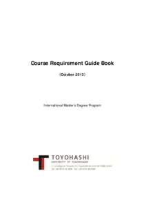 Course Requirement Guide Book （October 2013） International Master’s Degree Program  I Requirements for completion