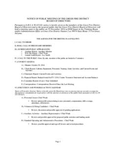 NOTICE OF PUBLIC MEETING OF THE GREER FIRE DISTRICT BOARD OF DIRECTORS Pursuant to A.R.S. § , notice is hereby given to the members of the Greer Fire District Board of Directors and to the general public that t