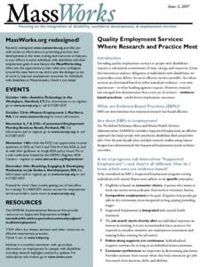 Issue 5, 2007  MassWorks.org redesigned! Recently redesigned, www.massworks.org provides you with access to information on promising practices, new developments in the state, training and resources to help you