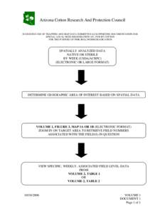 Suggested Use of Trapping and Map Data Submitted as Supporting Documentation for Special Local Need Registration 24c, for Bt Cotton for the Purpose of Pink Bollworm Eradication