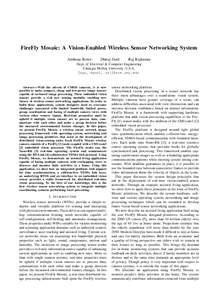 FireFly Mosaic: A Vision-Enabled Wireless Sensor Networking System Anthony Rowe Dhiraj Goel  Raj Rajkumar