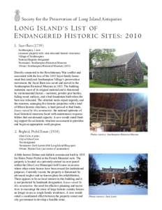 Society for the Preservation of Long Island Antiquities  LONG ISLAND’S LIST OF E N DA N G E R E D H I S TO R I C S I T E S : Sayer Barn (1739)