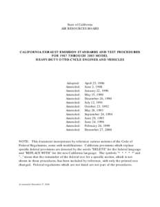 Test Method: [removed]California Exhaust Emission Standards and Test Procedures For 1987 Through 2003 Model Heavy Duty Otto Cycle Engines and Vehicle