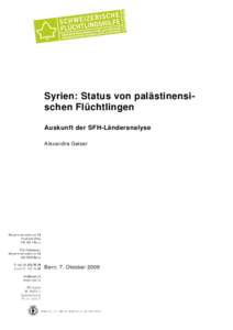 Syrien: Status von palästinensischen Flüchtlingen Auskunft der SFH-Länderanalyse Alexandra Geiser