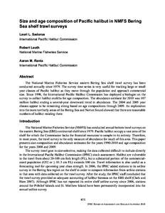 Size and age composition of PaciÞc halibut in NMFS Bering Sea shelf trawl surveys Lauri L. Sadorus International PaciÞc Halibut Commission Robert Lauth National Marine Fisheries Service