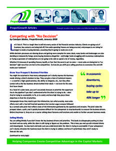 PropelGrowth Articles  Thought Leadership on Sales and Marketing Effectiveness Competing with “No Decision” by Candyce Edelen, PropelGrowth, January 2009