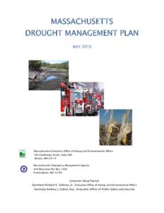 Hydrology / Management / Occupational safety and health / Network management / Climatology / Drought / Distributed Management Task Force / Emergency management / Massachusetts Emergency Management Agency / Atmospheric sciences / Droughts / Physical geography