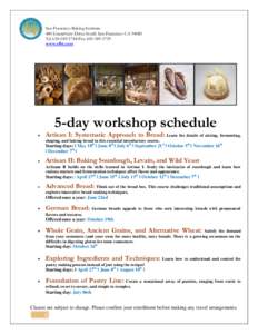 San Francisco Baking Institute 480 Grandview Drive-South San Francisco-CATelFaxwww.sfbi.com  5-day workshop schedule