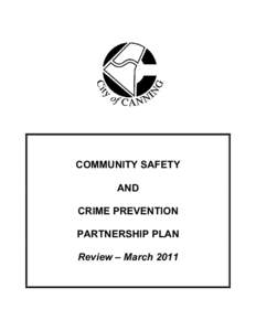 COMMUNITY SAFETY AND CRIME PREVENTION PARTNERSHIP PLAN Review – March 2011