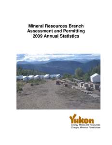 Geology / Yukon / Mineral exploration / Environmental impact assessment / Placer deposit / Earth / Keno City /  Yukon / Gold mining in Alaska / Economic geology / Environment / Mining