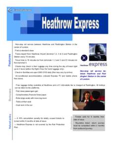 BAA Limited / M4 corridor / Heathrow Express / Heathrow Central railway station / London Heathrow Airport / Heathrow / London Paddington station / Paddington / Heathrow Terminal 4 railway station / London Borough of Hillingdon / Rail transport in the United Kingdom / Transport in London