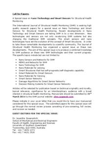Call for Papers: A Special issue on Nano Technology and Smart Sensors for Structural Health Monitoring The International Journal of Structural Health Monitoring (SHM) is seeking high quality research papers for a special