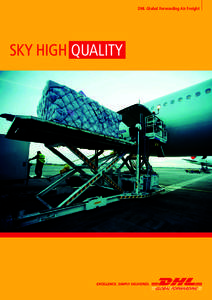 DHL Global Forwarding Air Freight  SKY HIGH QUALITY DHL Global Forwarding Air Freight