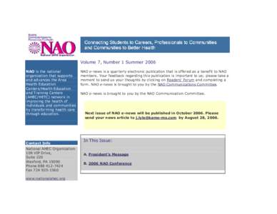 Volume 7, Number 1 Summer 2006 NAO is the national organization that supports and advances the Area Health Education Centers/Health Education