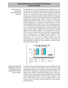 2010 INTERNATIONAL INVESTMENT POSITION (IIP) OF THE PHILIPPINES The country’s net international investment position improves.