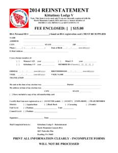 2014 REINSTATEMENT Kittatinny Lodge V Note: This form is to be used only if you are currently registered with the Hawk Mountain Council, BSA and were a former member of MEMEU # 125, MINSI # 5, or KITTATINNY # 5 .