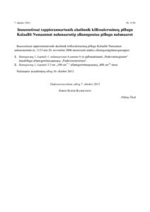 7. oktoberNrInuussutissat tappiorannartunik akulinnik killissalersuineq pillugu Kalaallit Nunaannut nalunaarutip allannguutaa pillugu nalunaarut