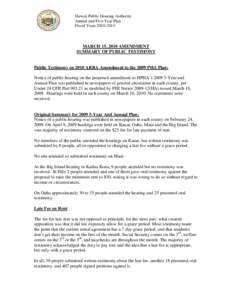 Hawaii Public Housing Authority Annual and Five-Year Plan Fiscal Years[removed]MARCH 15, 2010 AMENDMENT SUMMARY OF PUBLIC TESTIMONY