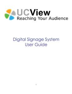 Digital Signage System User Guide 1  CONTENTS