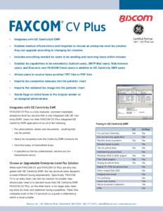 CV Plus • Integrates with GE Centricity® EMR  •