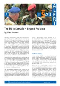 3 2014 © European External Acton Service The EU in Somalia – beyond Atalanta by Julien Daemers