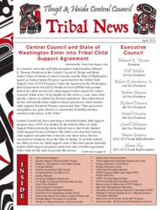 Tlingit & Haida Central Council  Tribal News Central Council and State of Washington Enter into Tribal Child
