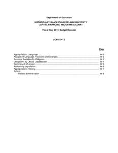 Department of Education HISTORICALLY BLACK COLLEGE AND UNIVERSITY CAPITAL FINANCING PROGRAM ACCOUNT Fiscal Year 2013 Budget Request  CONTENTS